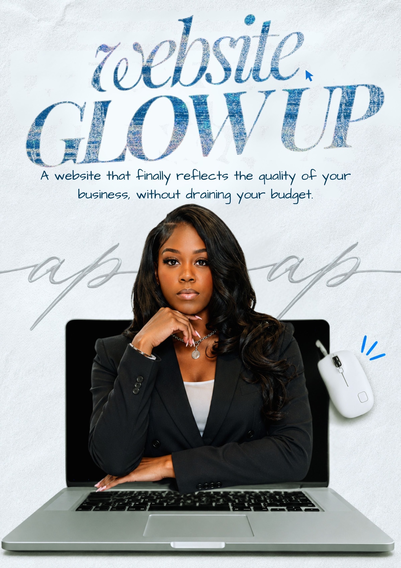 Website Glow Up — a website that finally reflects the quality of your business, without draining your budget.